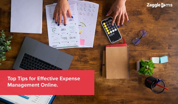 Top Tips For Effective Expense Management Online