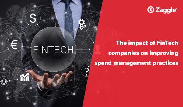 The Impact Of FinTech Companies On Improving Spend Management Practices