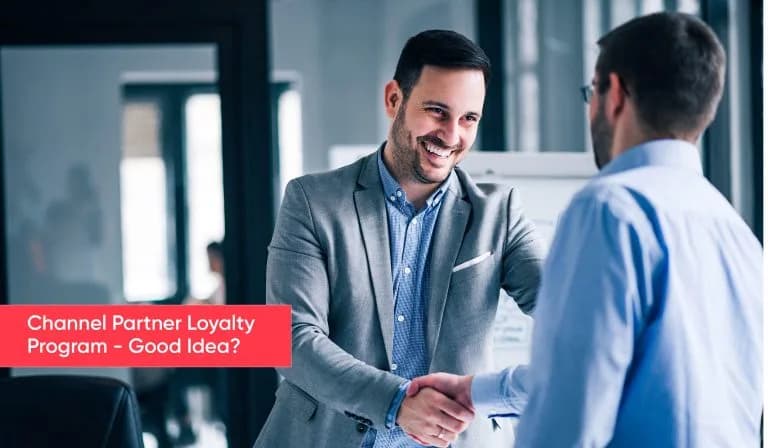 Channel Partner Loyalty Program - Good Idea?