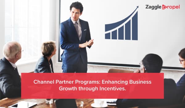 Channel Partner Program: Enhancing Business Growth Through Incentives