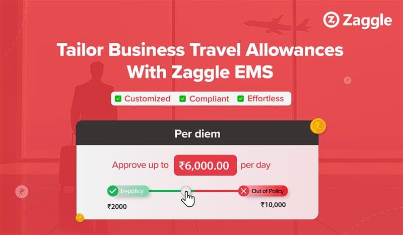 Revolutionize Your Expense Management with Zaggle's Customizable Per-Diem Allowances