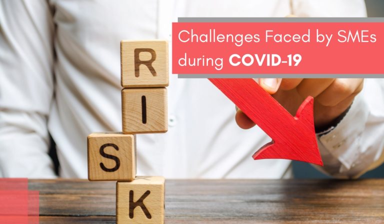 Challenges faced by SMEs during COVID-19