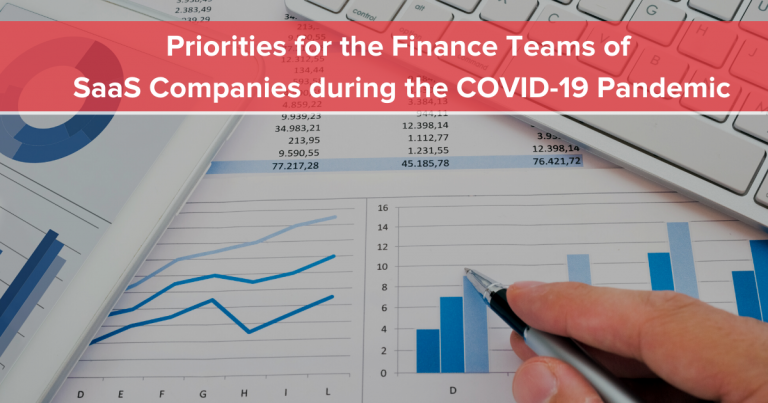Priorities for the Finance Teams of SaaS Companies during the COVID-19 Pandemic