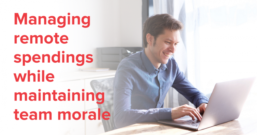 Managing remote spendings while maintaining team morale