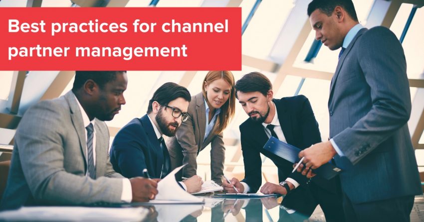 Best practices for channel partner management