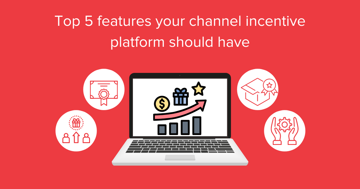 Top 5 features your channel incentive platform should have Zaggle Blog