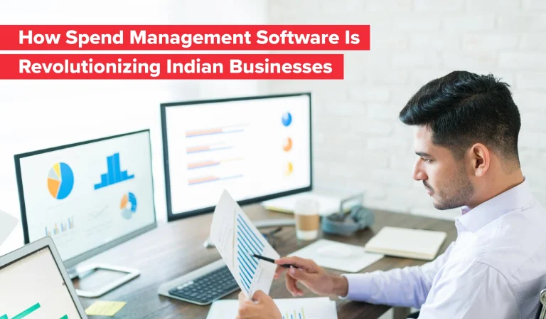How Spend Management Software Is Revolutionizing Indian Businesses